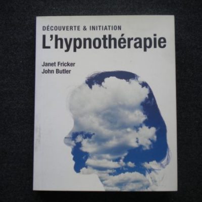 découverte et initiation l&rsquo;hypnothérapie