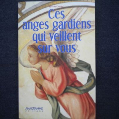 Ces anges gardiens qui veillent sur nous