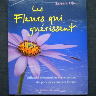 les fleurs qui guérissent